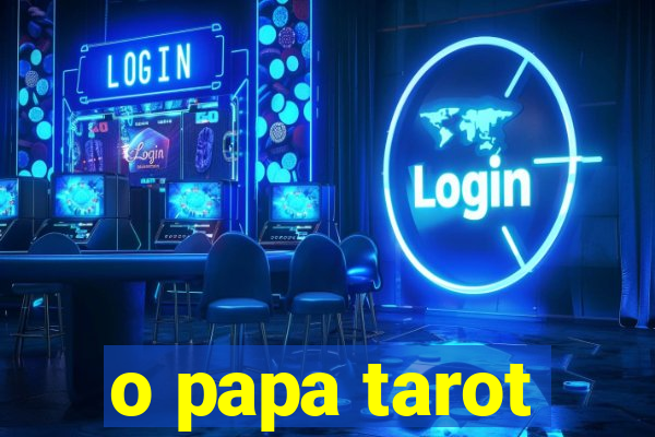 o papa tarot